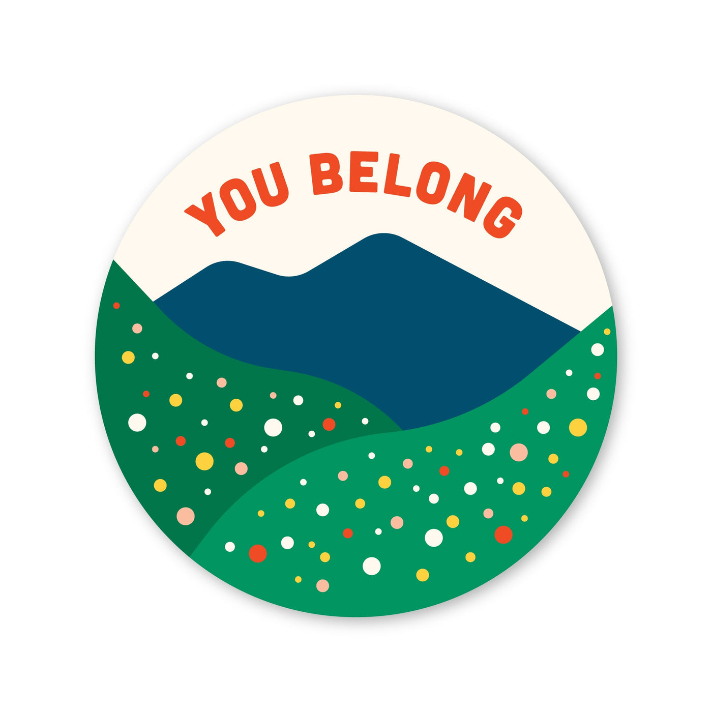 You Belong Sticker